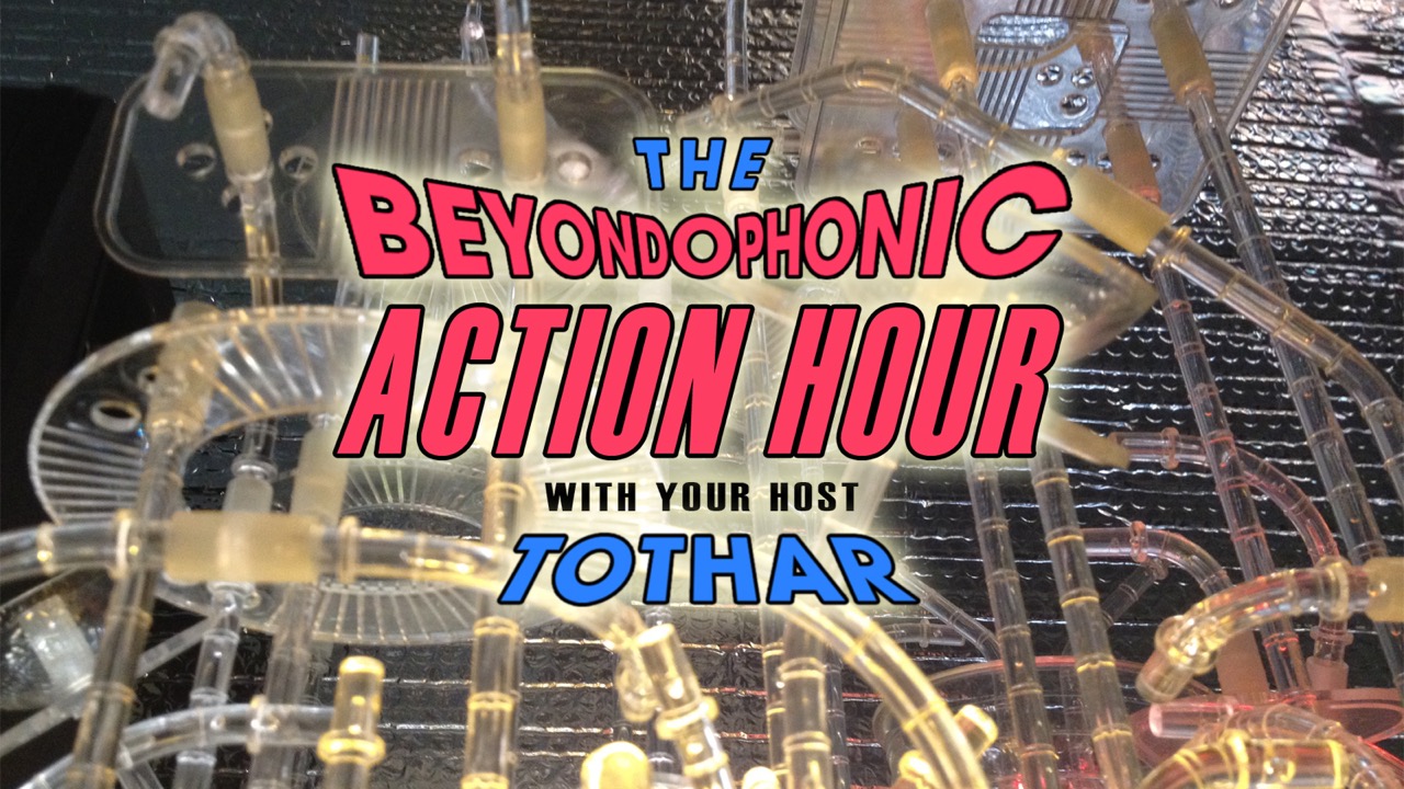 The Beyondophonic Action Hour