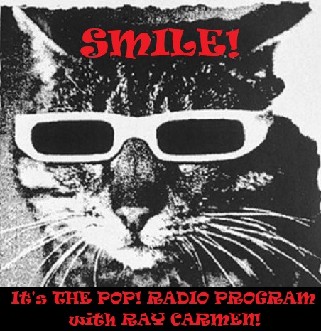POP! Radio Program with Ray Carmen